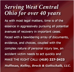 As with most legal matters, time is of the essence in aggressively pursuing all potential avenues of recovery in important cases.  Faced with a bewildering array of documents, evidence and choices, coupled with the complex nature of personal injury law, an accident victim needs to act quickly and make the right call.  Huffman, Kelly, Becker & Brock Law